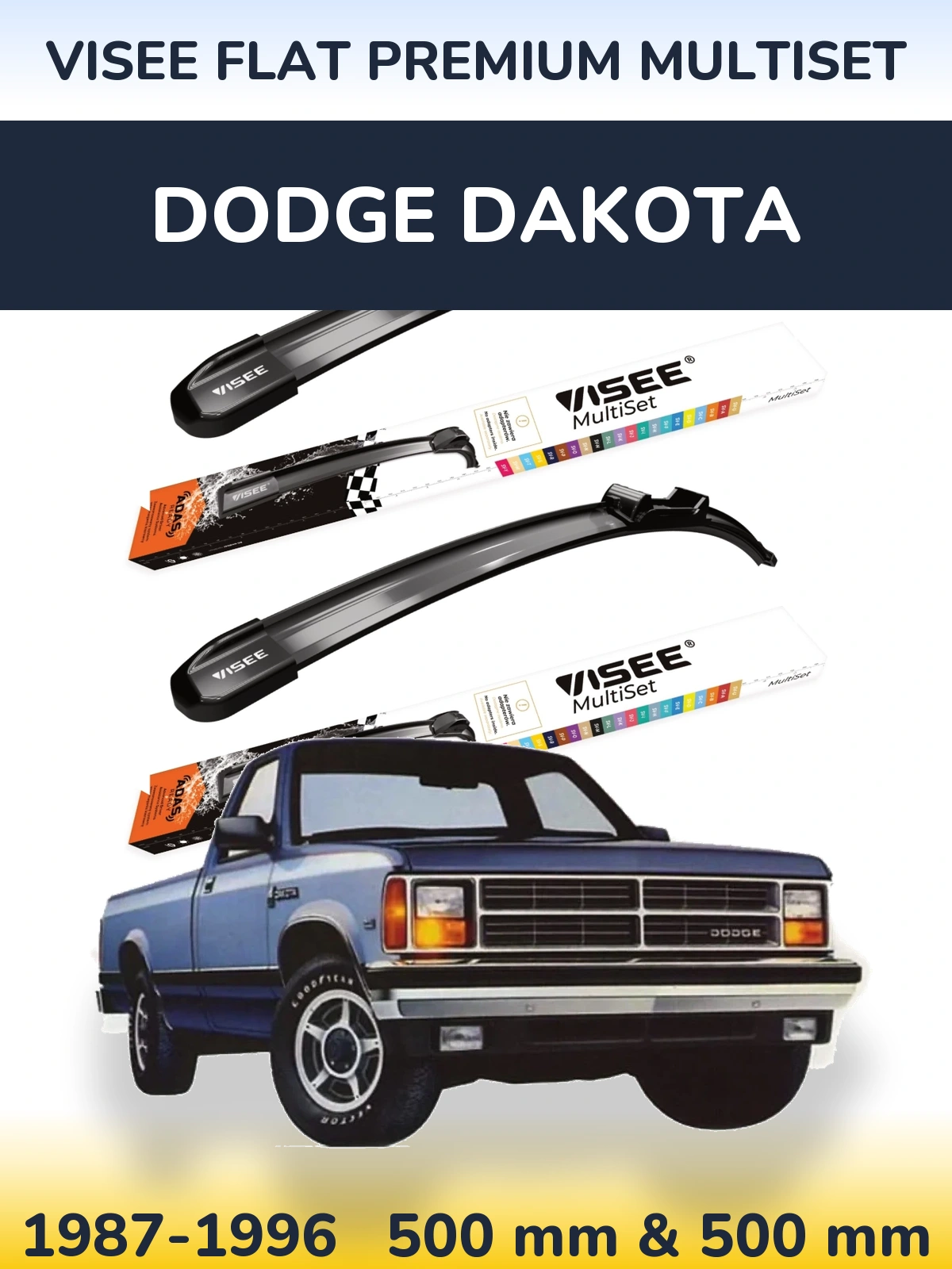 Front wiper blade set VISEE FLAT PREMIUM MultiSet 500 & 500 mm for Dodge Dakota 1987-1996