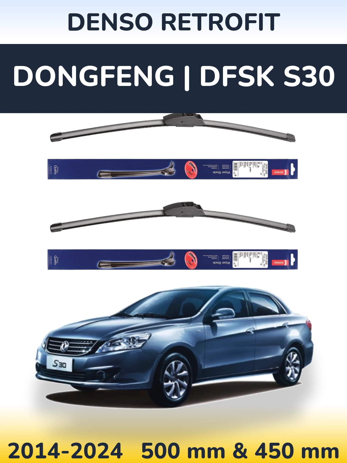 Front wiper blade set Denso Retrofit 500 & 450 mm for DongFeng | DFSK S30 2014-2024