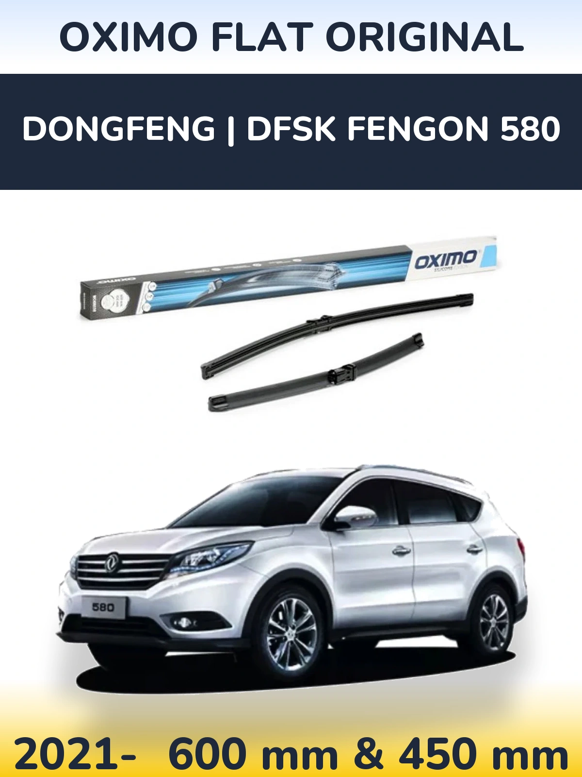 Комплект передних дворников Oximo Flat Original 600 & 450 мм для DongFeng | DFSK Fengon 580 2021-2026
