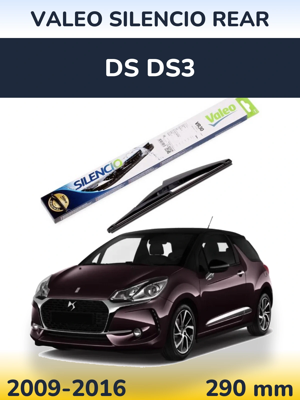 Rear wiper blade Valeo Silencio Rear 290 mm for DS DS3 2009-2016