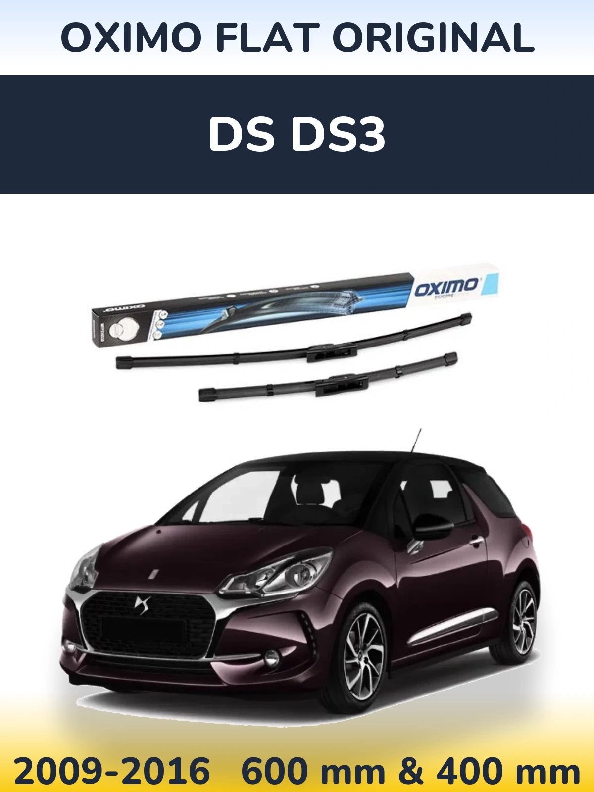 Комплект передніх щіток Oximo Flat Original 600 & 400 мм для DS DS3 2009-2016