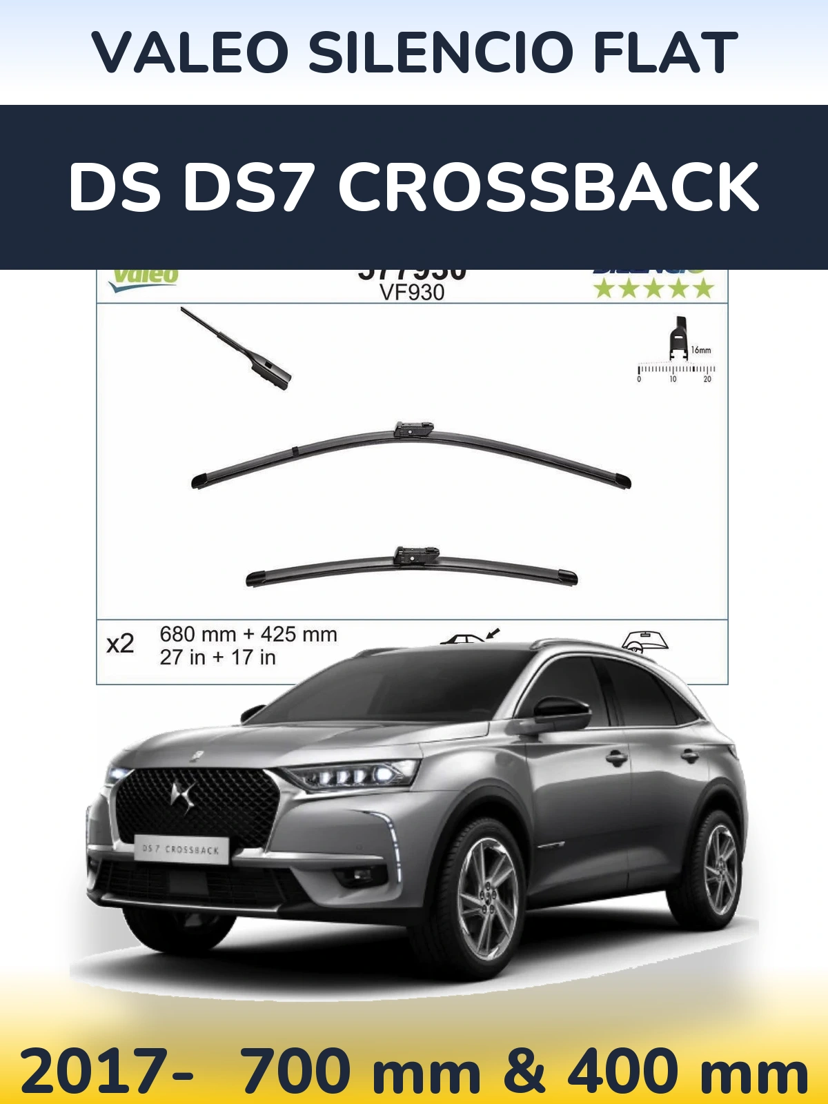 Комплект передніх щіток Valeo Silencio Flat 680 & 400 мм для DS DS7 Crossback 2017-2026