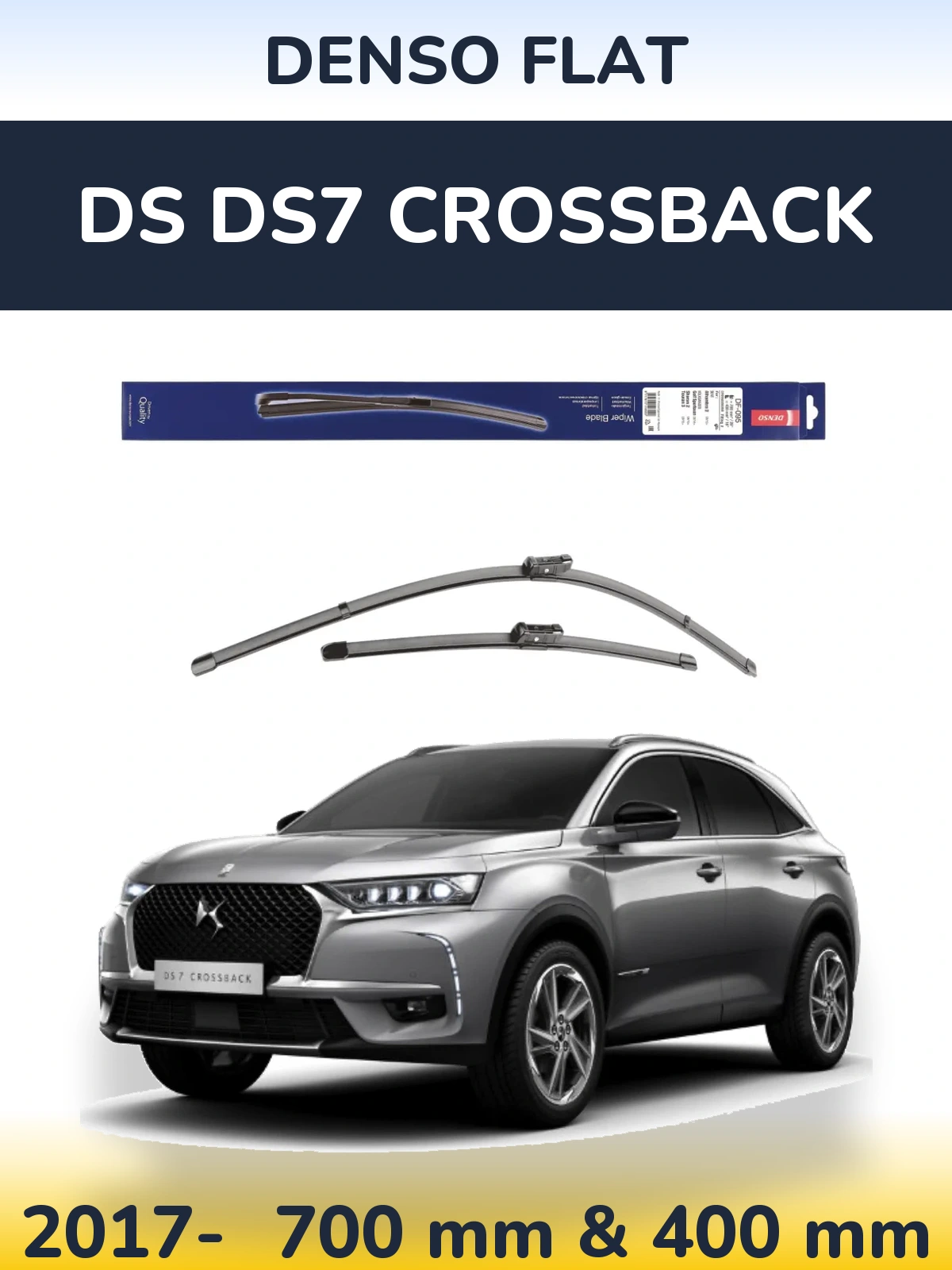 Front wiper blade set Denso Flat 700 & 400 mm for DS DS7 Crossback 2017-2026