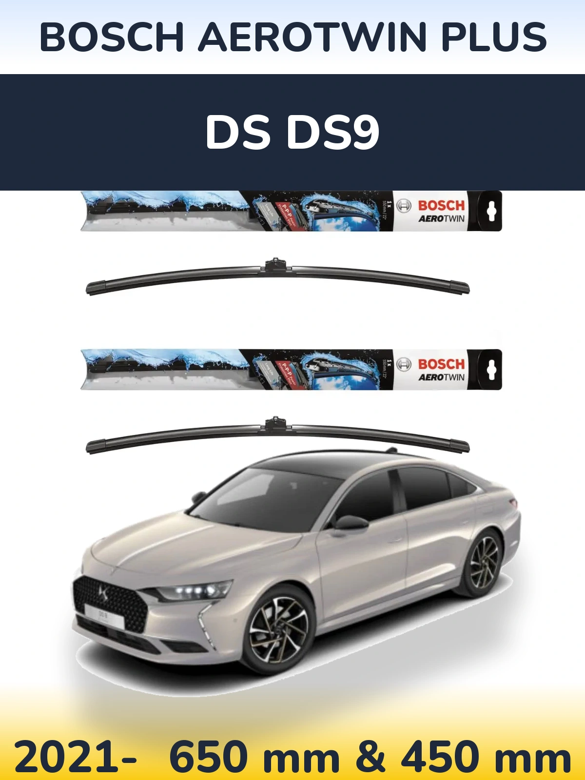 Front wiper blade set BOSCH AeroTwin Plus 650 & 450 mm for DS DS9 2021-2026