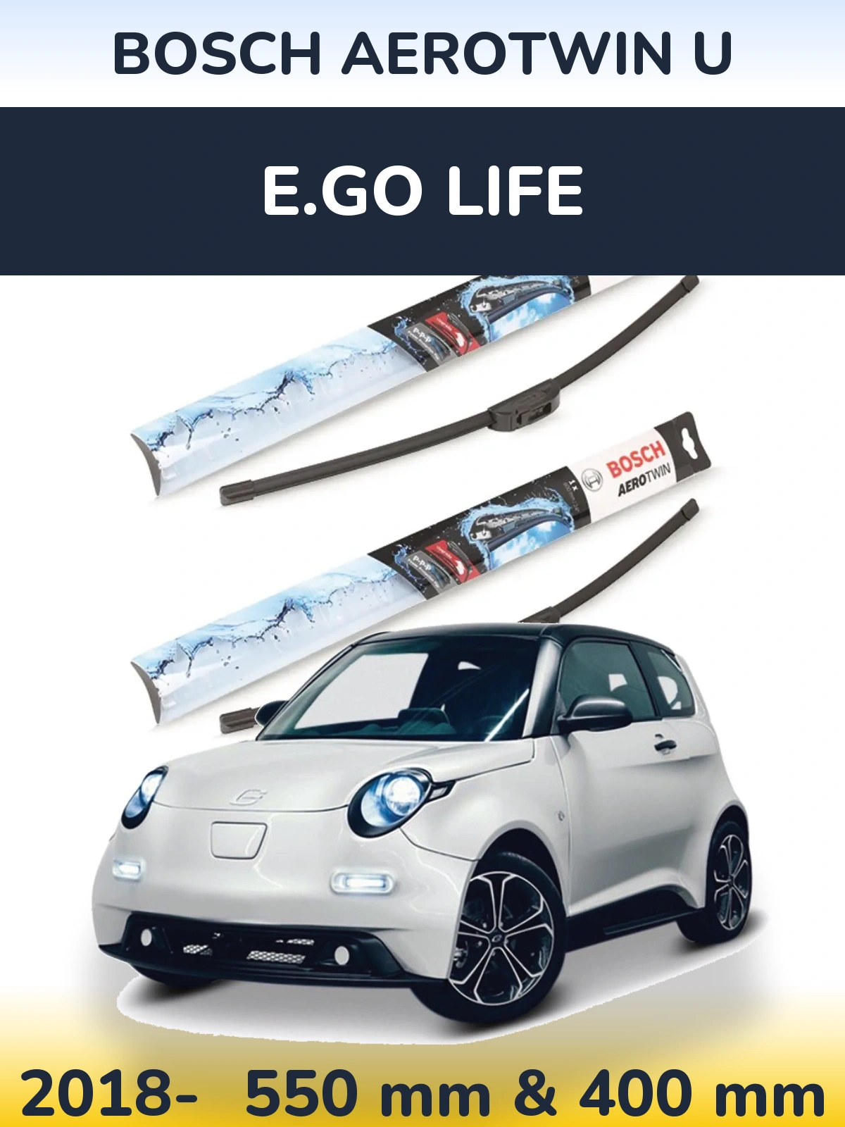 Комплект передних дворников BOSCH AeroTwin U 550 & 400 мм для E.GO life 2018-2026