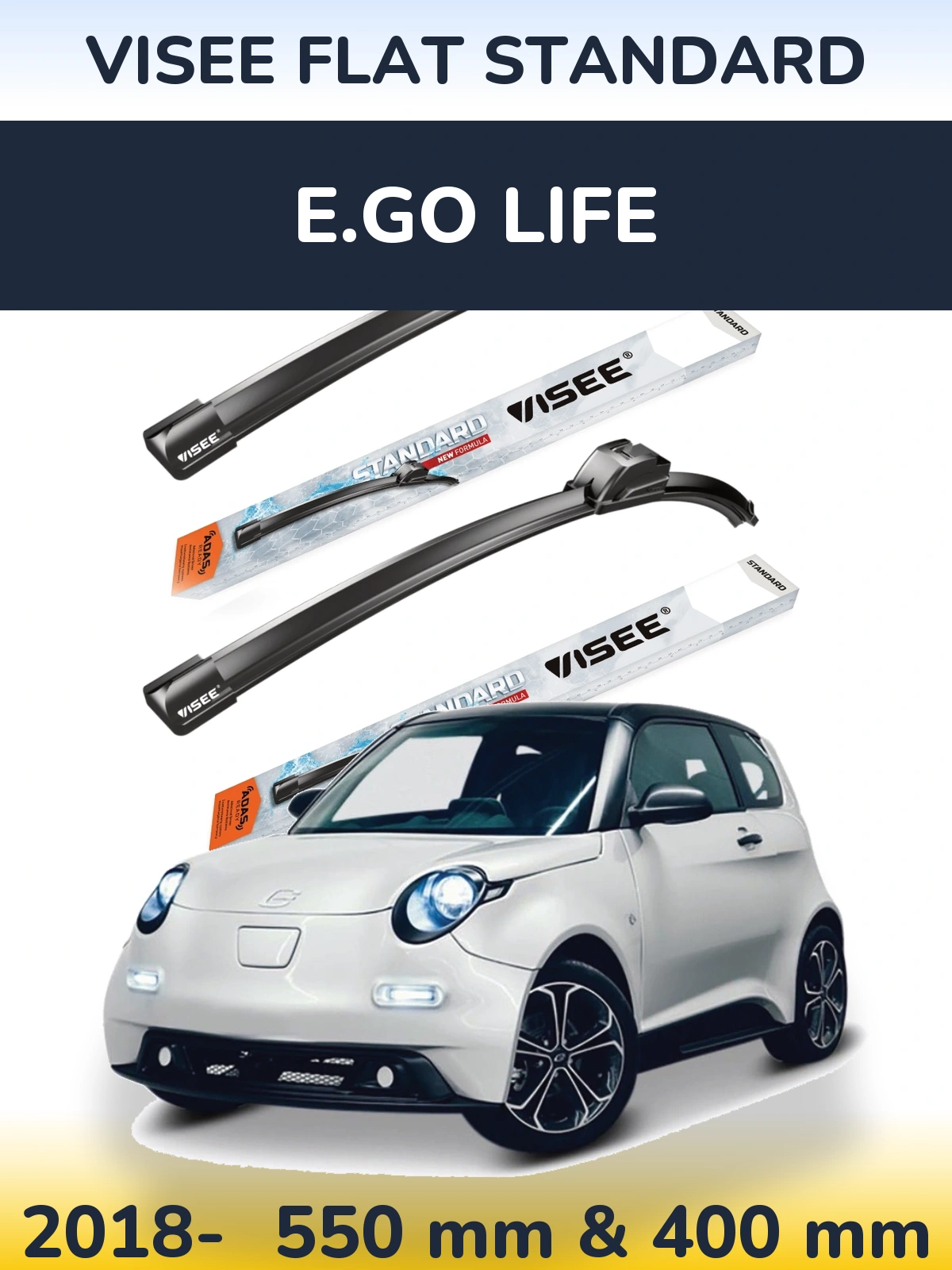 Front wiper blade set VISEE FLAT STANDARD 550 & 400 mm for E.GO life 2018-2026