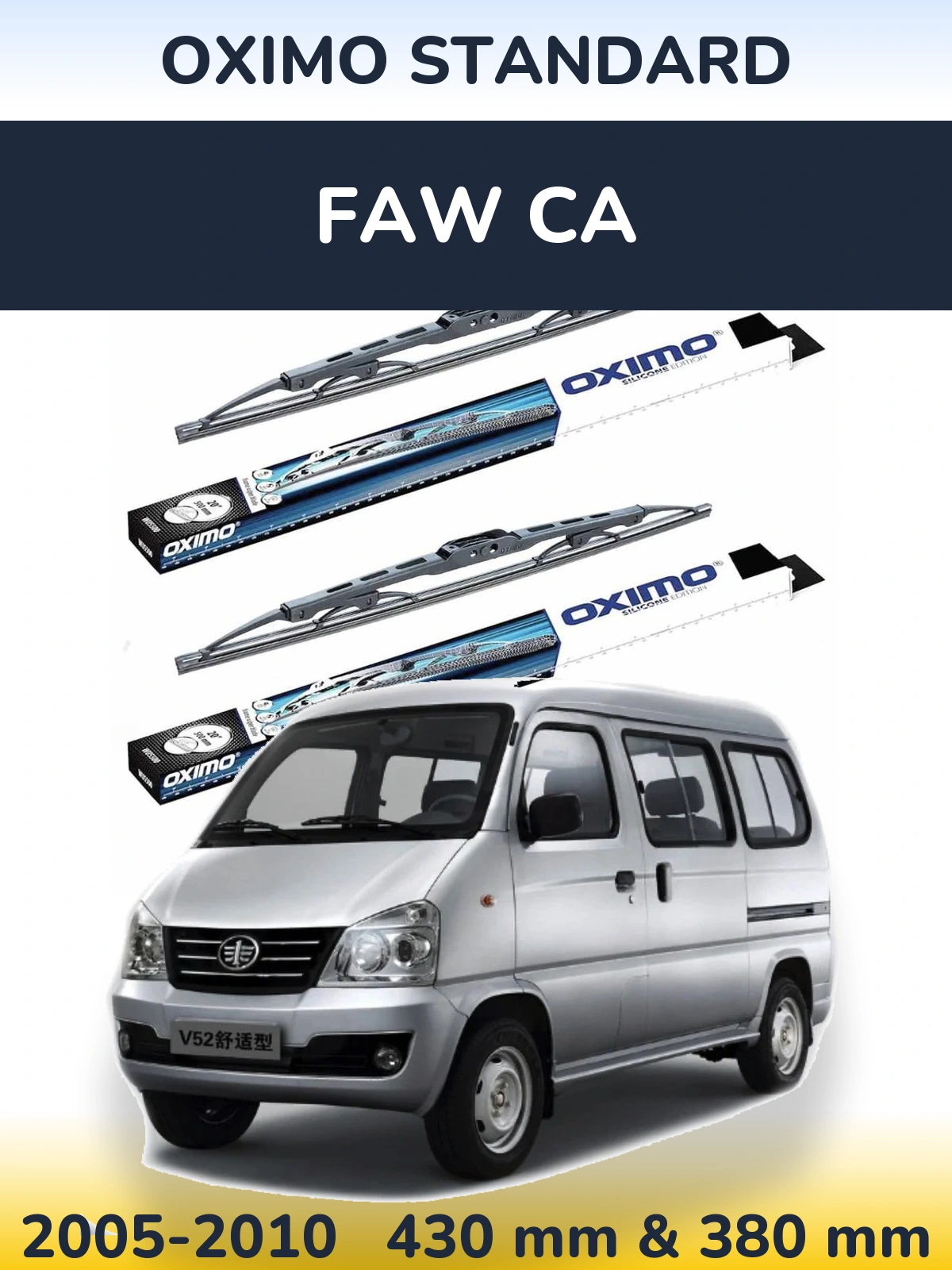 Front wiper blade set Oximo Standard 425 & 375 mm for FAW CA 2005-2010