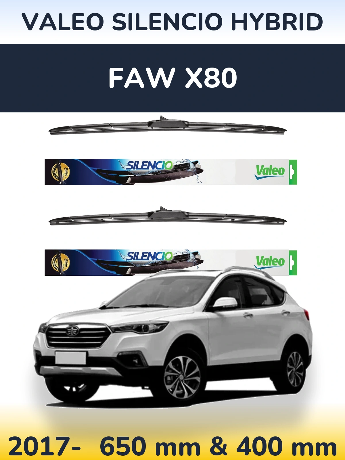 Комплект передних дворников Valeo Silencio Hybrid 650 & 400 мм для FAW X80 2017-2026