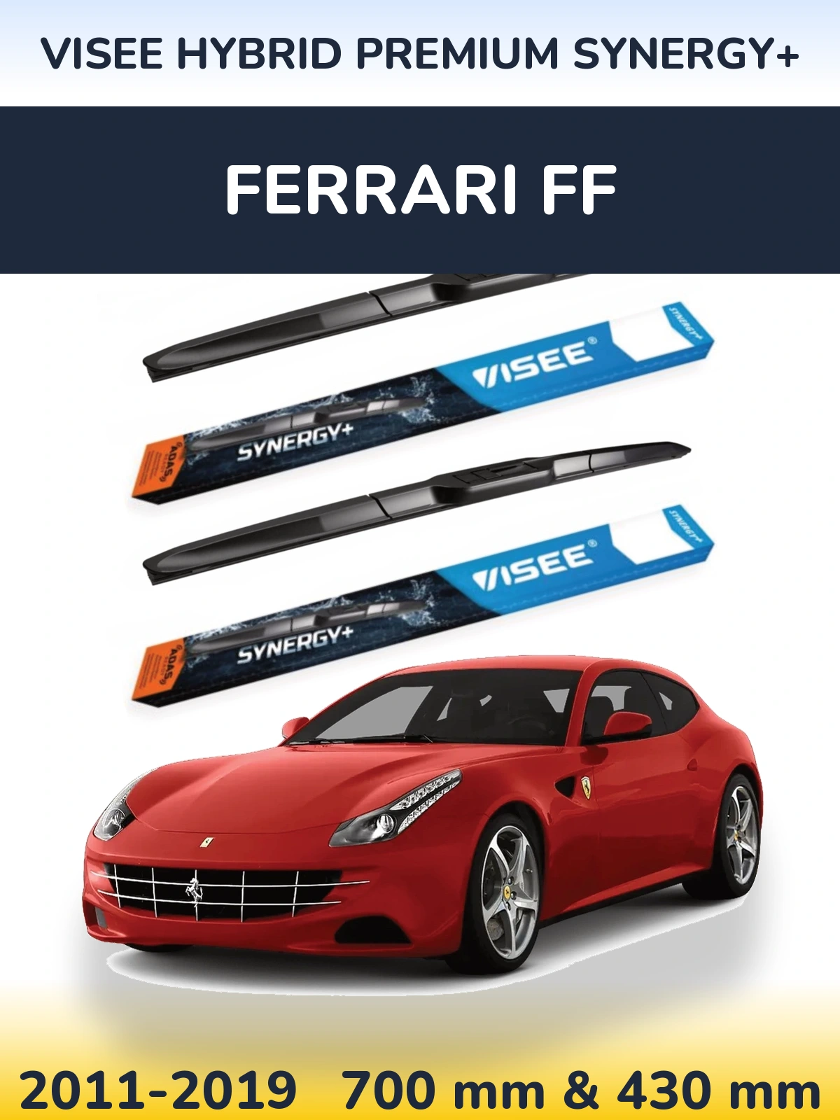 Комплект передніх щіток VISEE HYBRID PREMIUM SYNERGY+ 700 & 430 мм для Ferrari FF 2011-2019