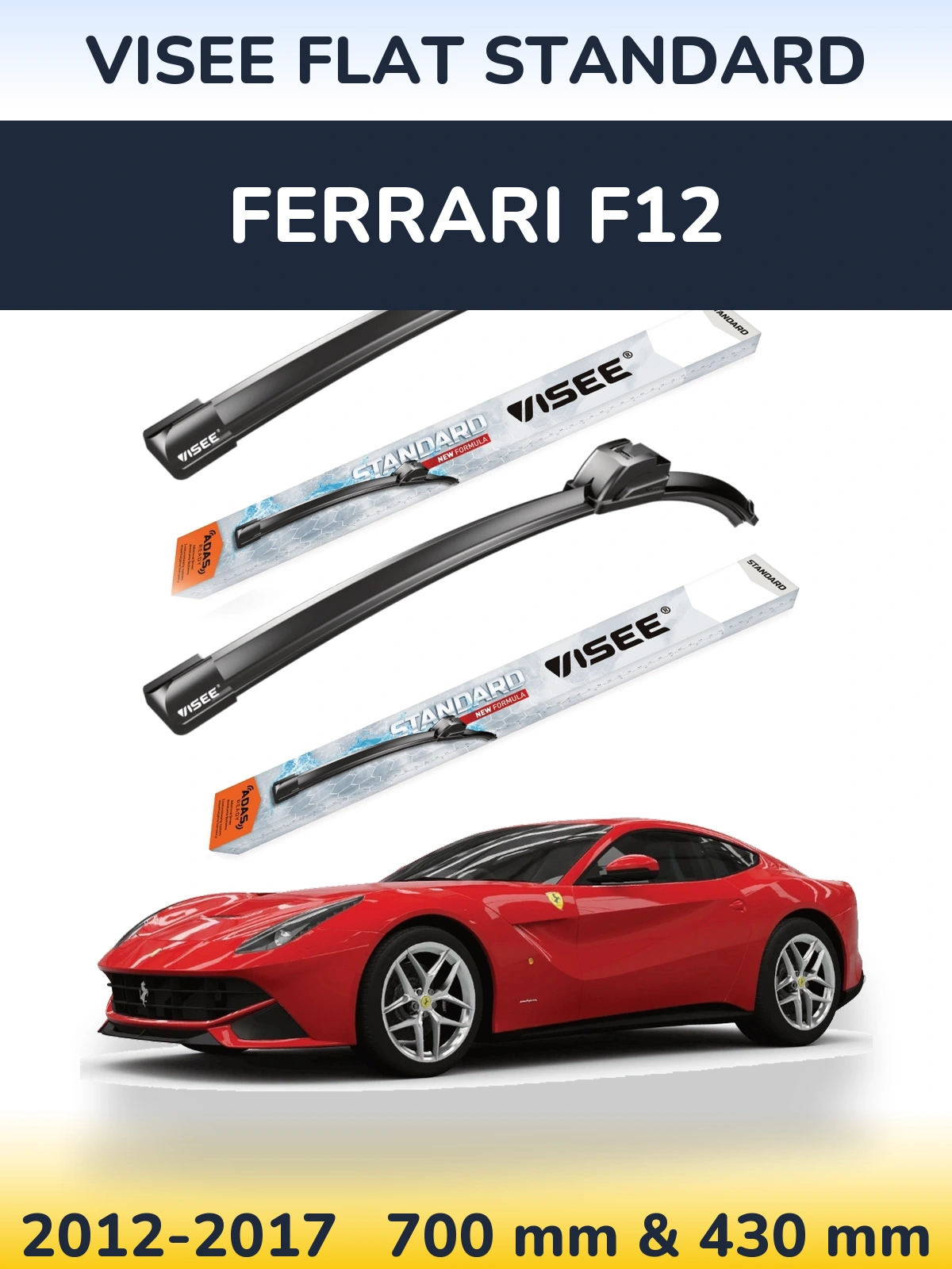 Комплект передних дворников VISEE FLAT STANDARD 700 & 430 мм для Ferrari F12 2012-2017