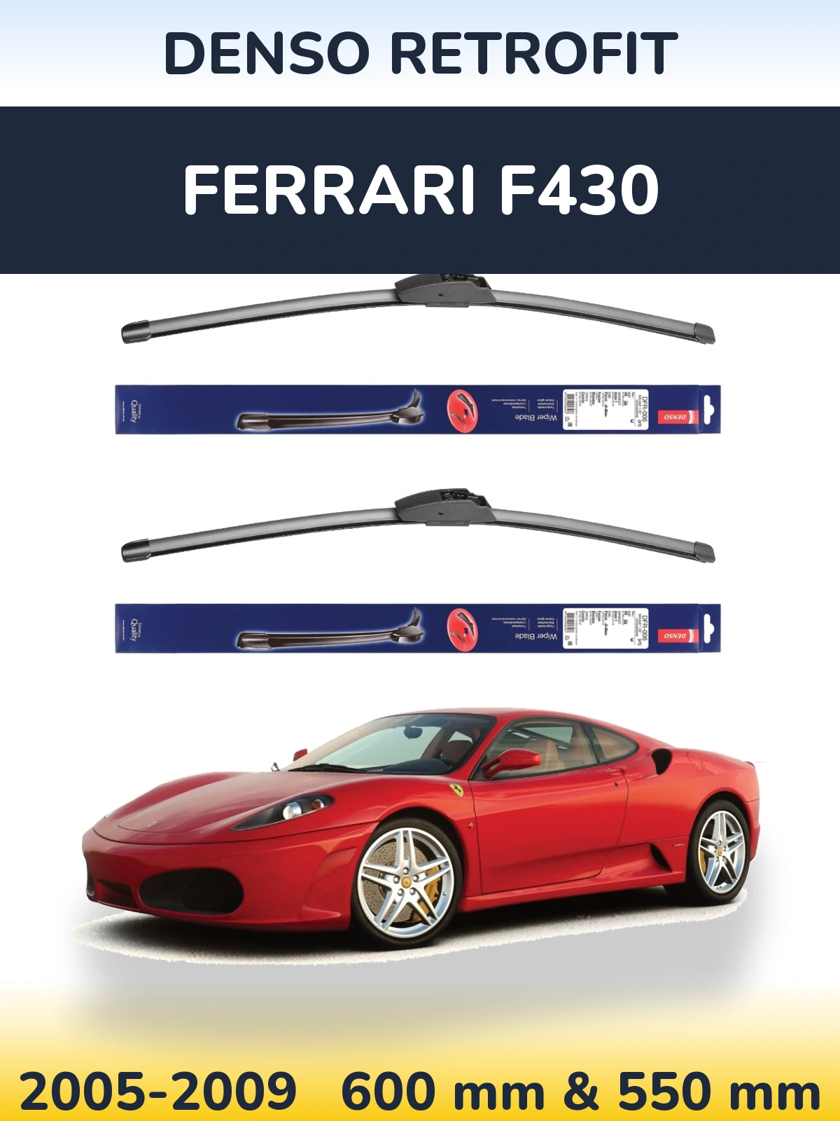 Комплект передних дворников Denso Retrofit 600 & 550 мм для Ferrari F430 2005-2009