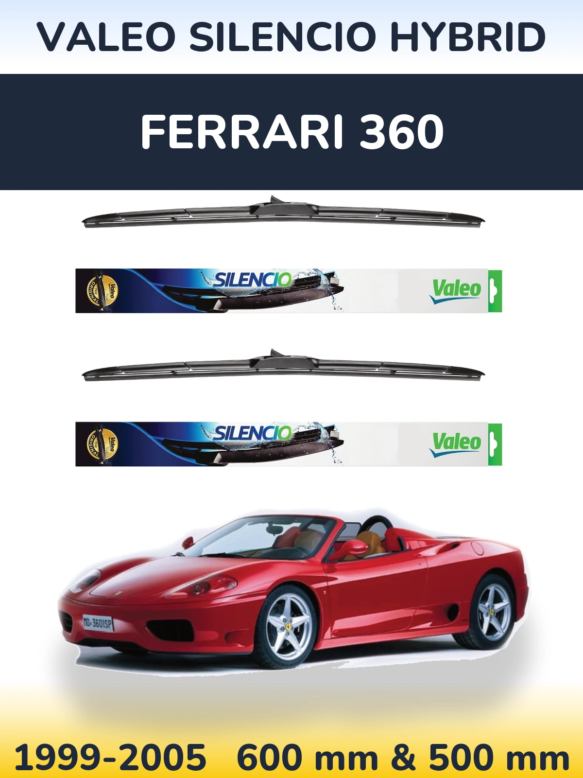 Front wiper blade set Valeo Silencio Hybrid 600 & 500 mm for Ferrari 360 1999-2005