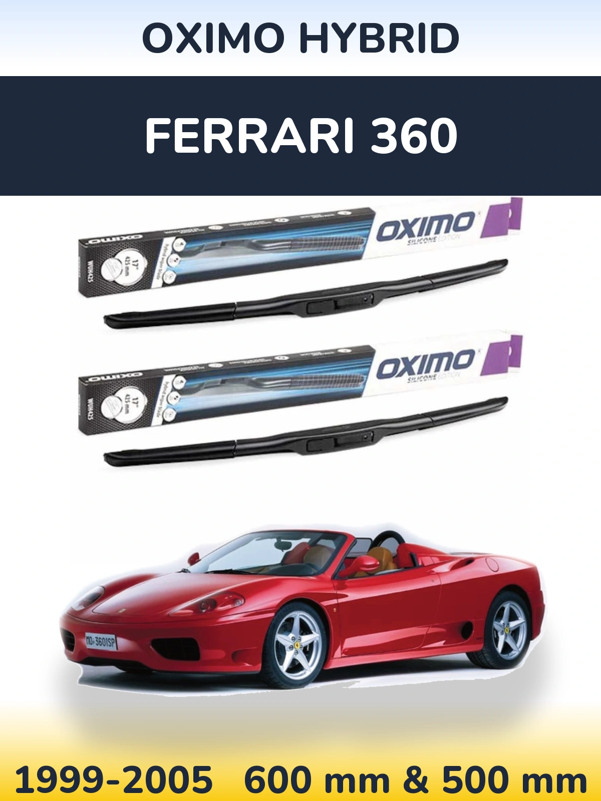 Front wiper blade set Oximo Hybrid 600 & 500 mm for Ferrari 360 1999-2005
