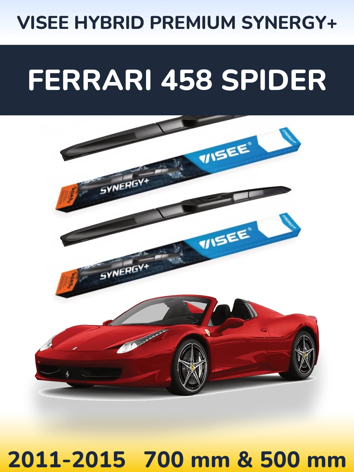 Front wiper blade set VISEE HYBRID PREMIUM SYNERGY+ 700 & 500 mm for Ferrari 458 Spider 2011-2015