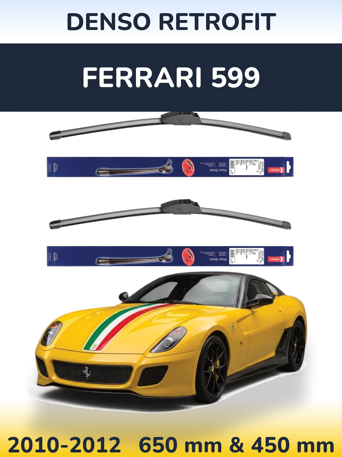 Front wiper blade set Denso Retrofit 650 & 450 mm for Ferrari 599 2010-2012