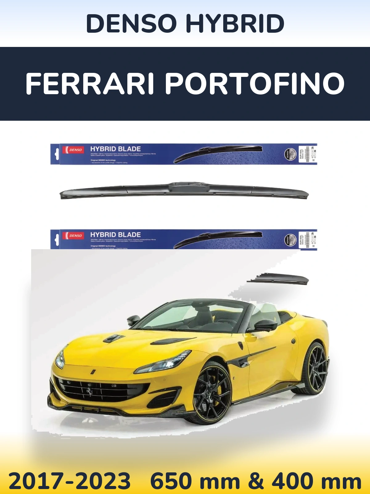 Front wiper blade set Denso Hybrid 650 & 400 mm for Ferrari Portofino 2017-2023