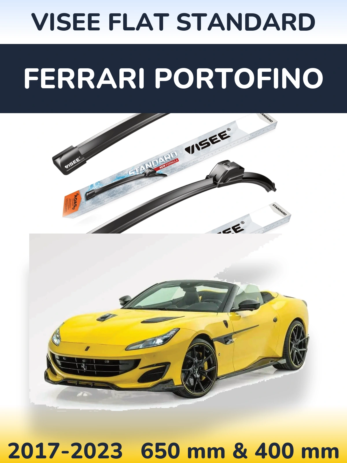 Комплект передніх щіток VISEE FLAT STANDARD 650 & 400 мм для Ferrari Portofino 2017-2023