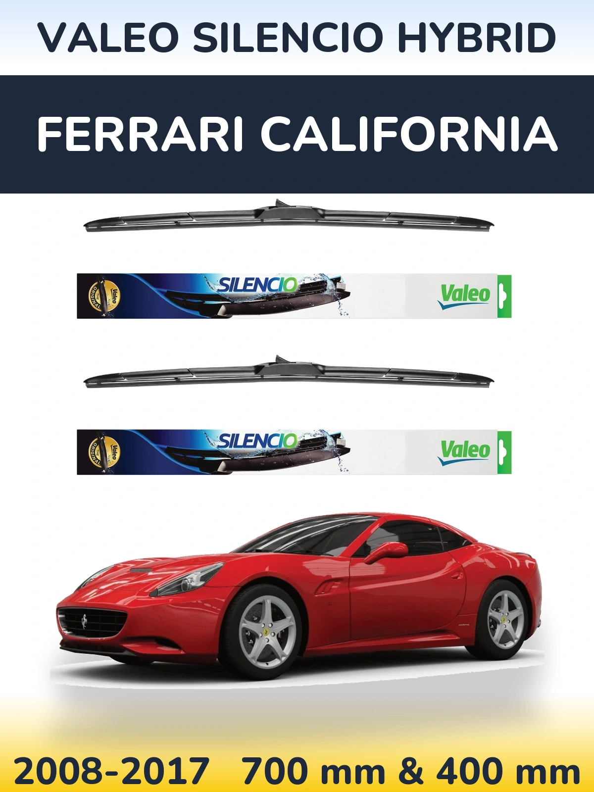 Front wiper blade set Valeo Silencio Hybrid 700 & 400 mm for Ferrari California 2008-2017