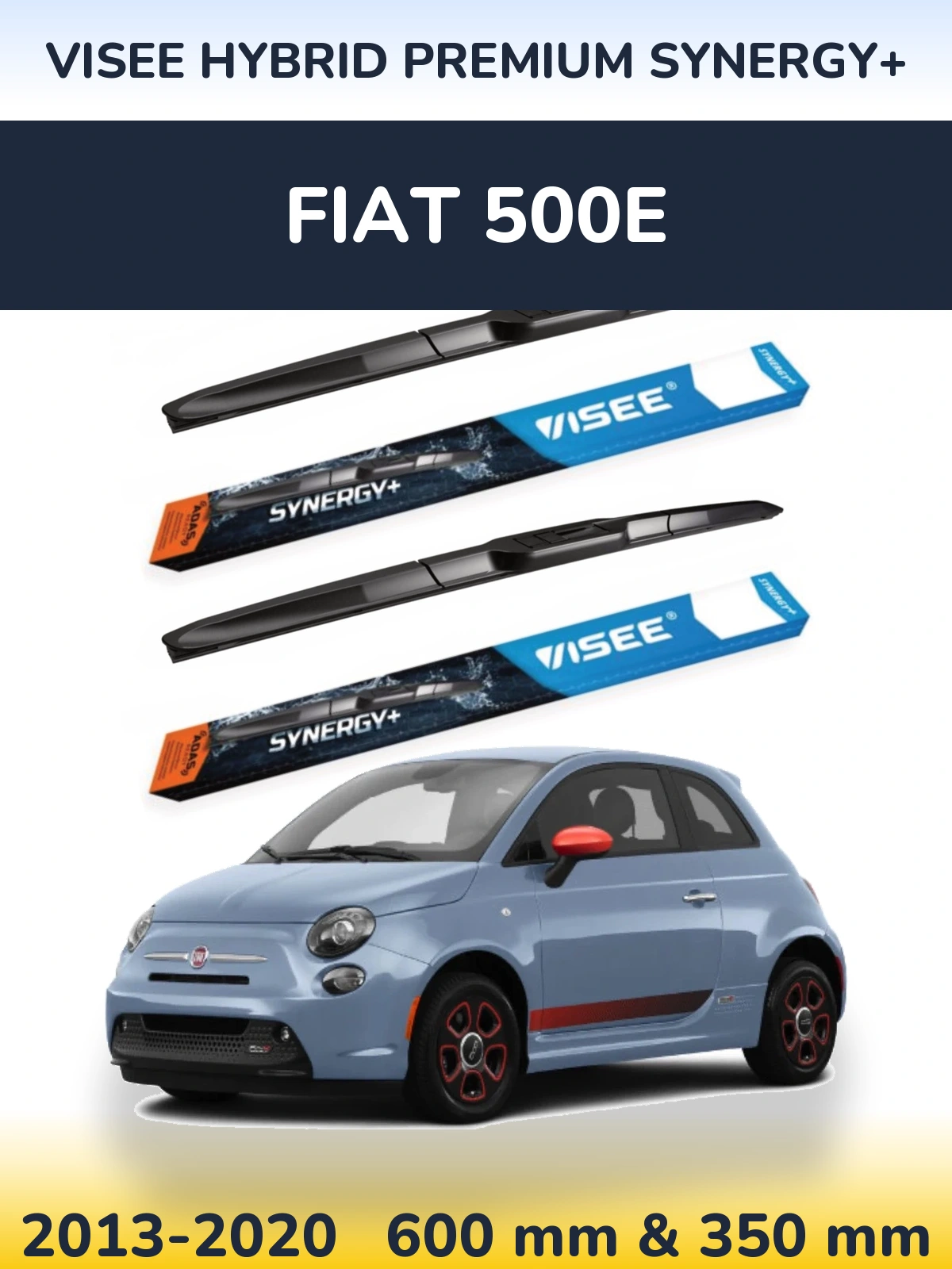 Front wiper blade set VISEE HYBRID PREMIUM SYNERGY+ 600 & 350 mm for Fiat 500e 2013-2020