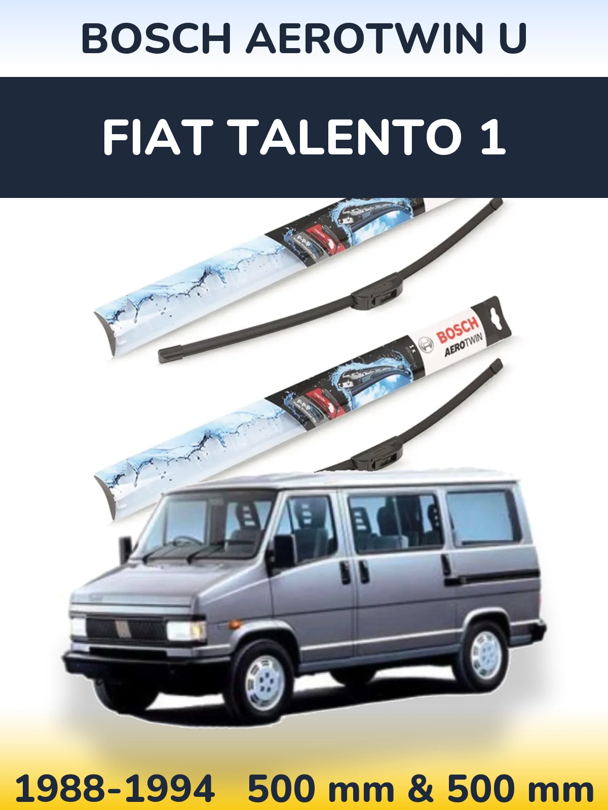 Front wiper blade set BOSCH AeroTwin U 500 & 500 mm for Fiat Talento 1 1988-1994