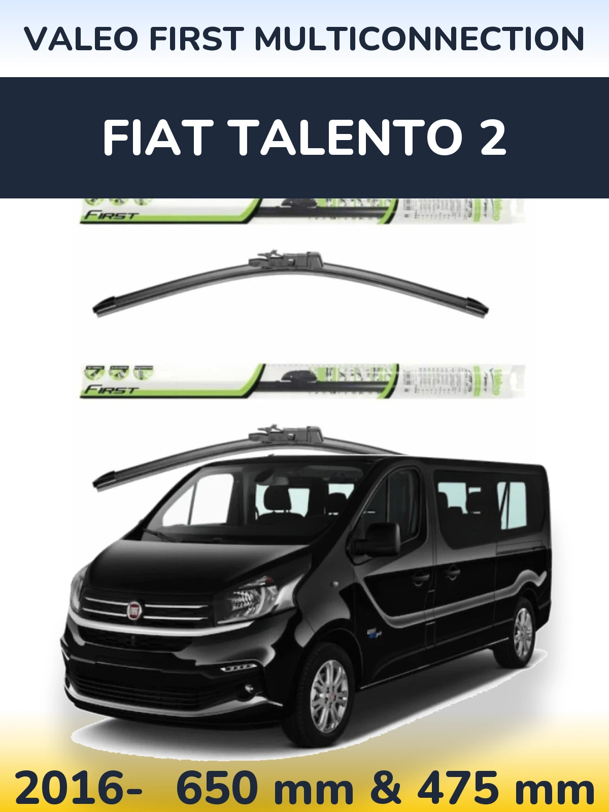 Комплект передніх щіток Valeo First MultiConnection 650 & 475 мм для Fiat Talento 2 2016-2026