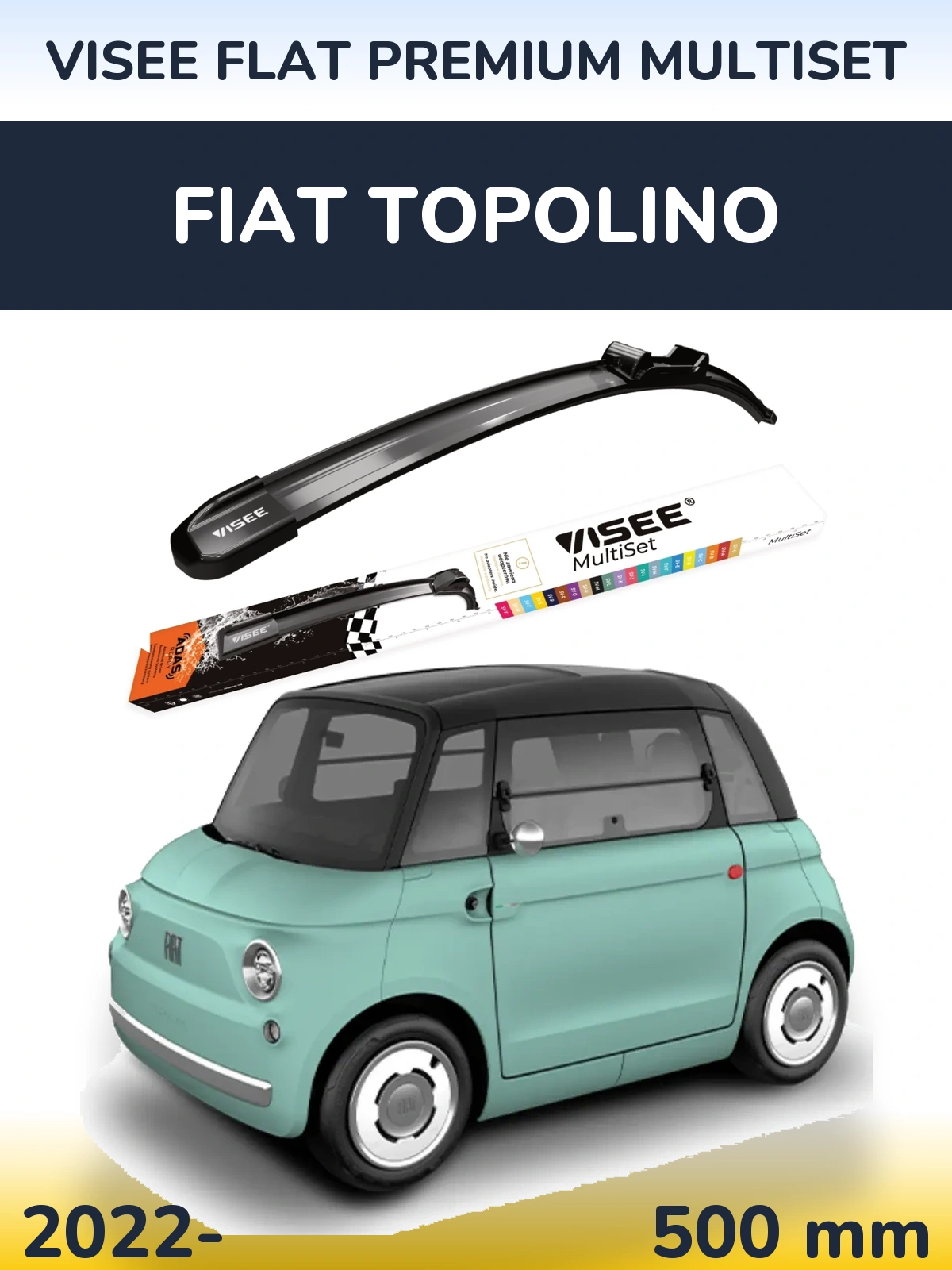 Передний дворник VISEE FLAT PREMIUM MultiSet 500 мм для Fiat Topolino 2022-2026