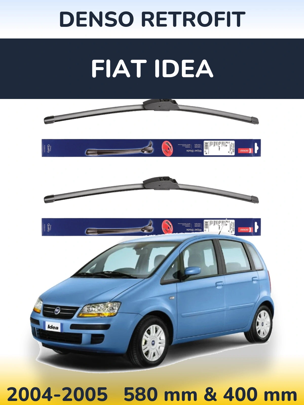Front wiper blade set Denso Retrofit 580 & 400 mm for Fiat Idea 2004-2005