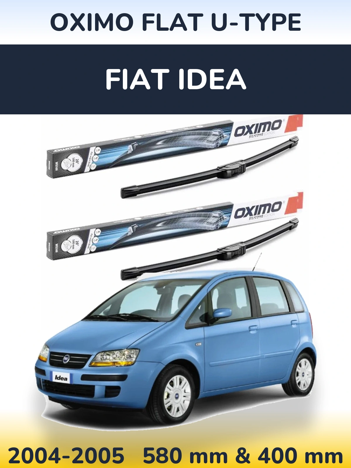 Комплект передних дворников Oximo Flat U-type 580 & 400 мм для Fiat Idea 2004-2005