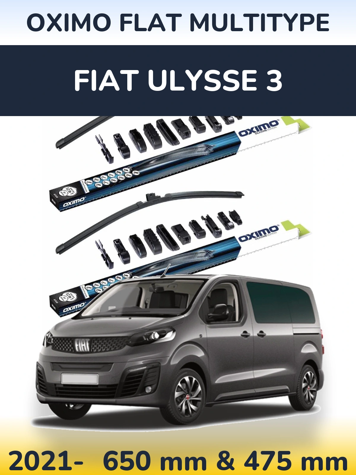 Front wiper blade set Oximo Flat MultiTypee 650 & 475 mm for Fiat Ulysse 3 2021-2026