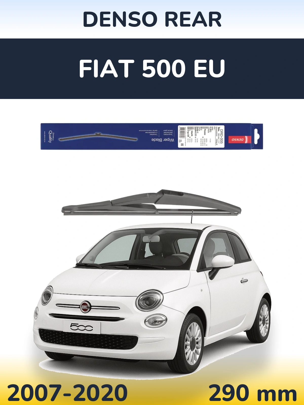 Rear wiper blade Denso Rear 290 mm for Fiat 500 EU 2007-2020