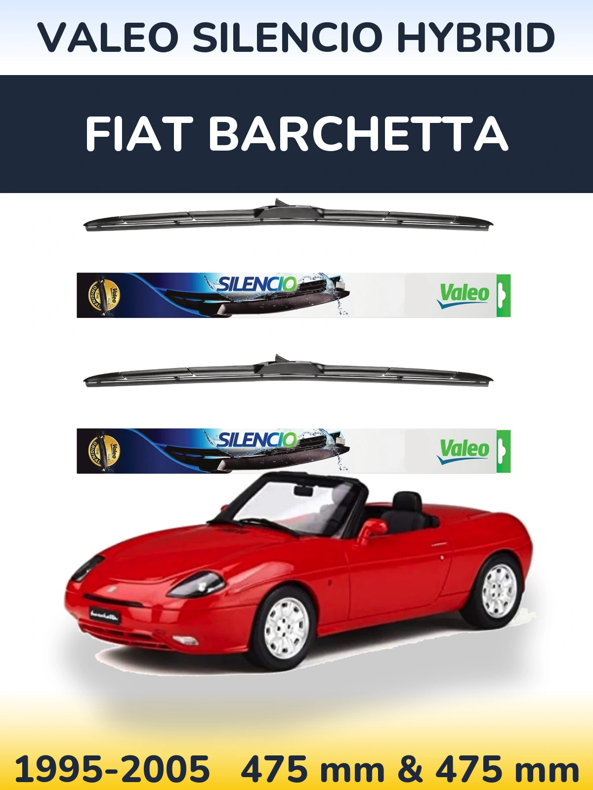 Комплект передних дворников Valeo Silencio Hybrid 475 & 475 мм для Fiat Barchetta 1995-2005