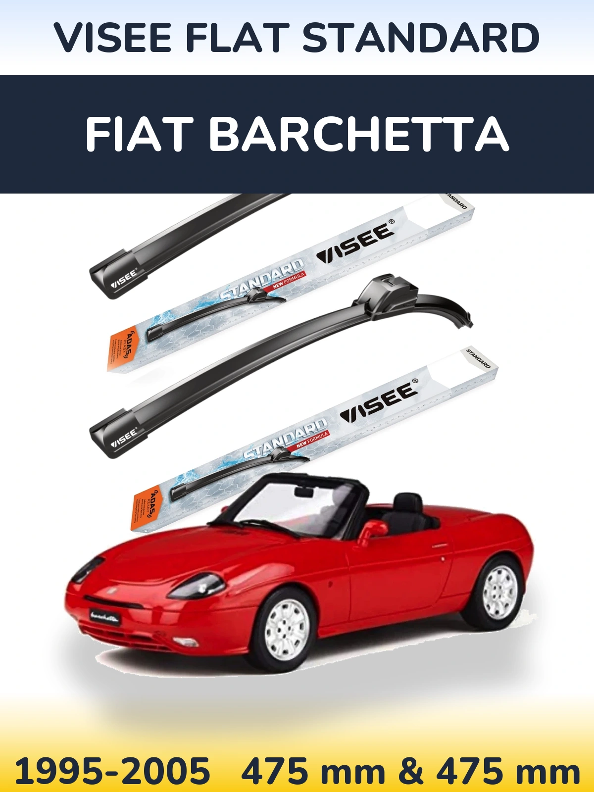 Комплект передніх щіток VISEE FLAT STANDARD 475 & 475 мм для Fiat Barchetta 1995-2005