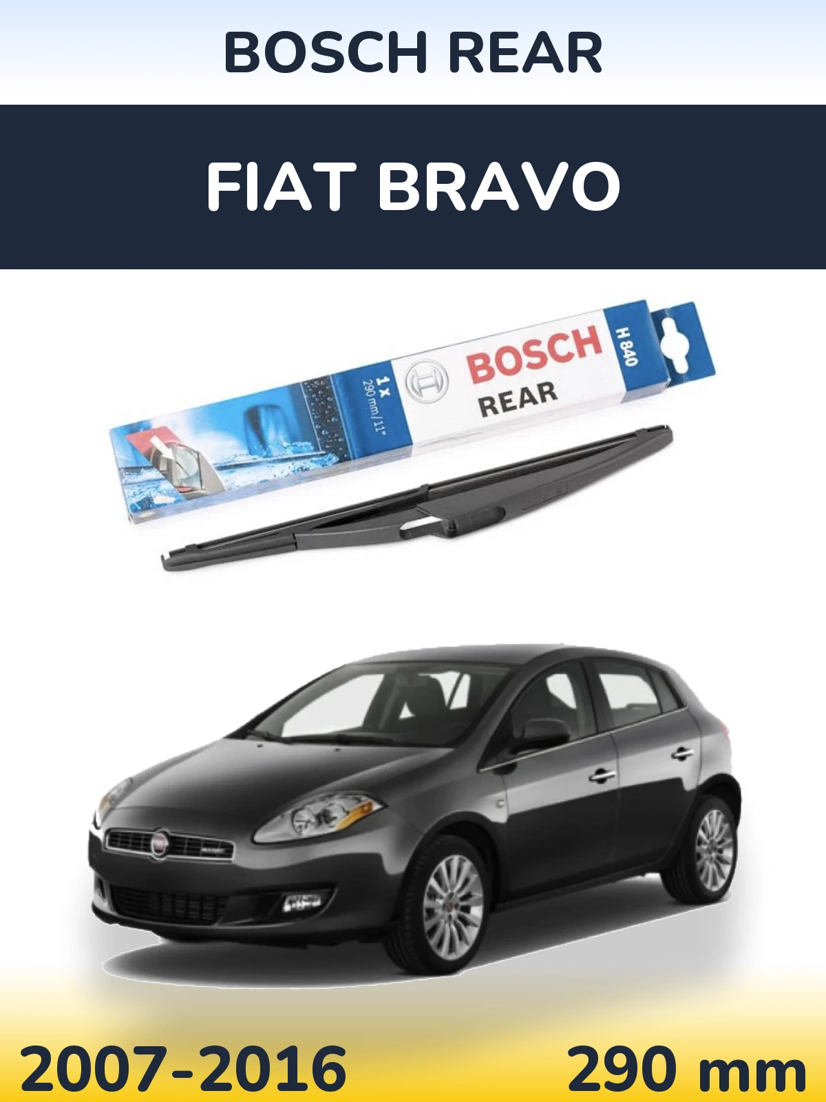 Rear wiper blade BOSCH Rear 290 mm for Fiat Bravo 2007-2016