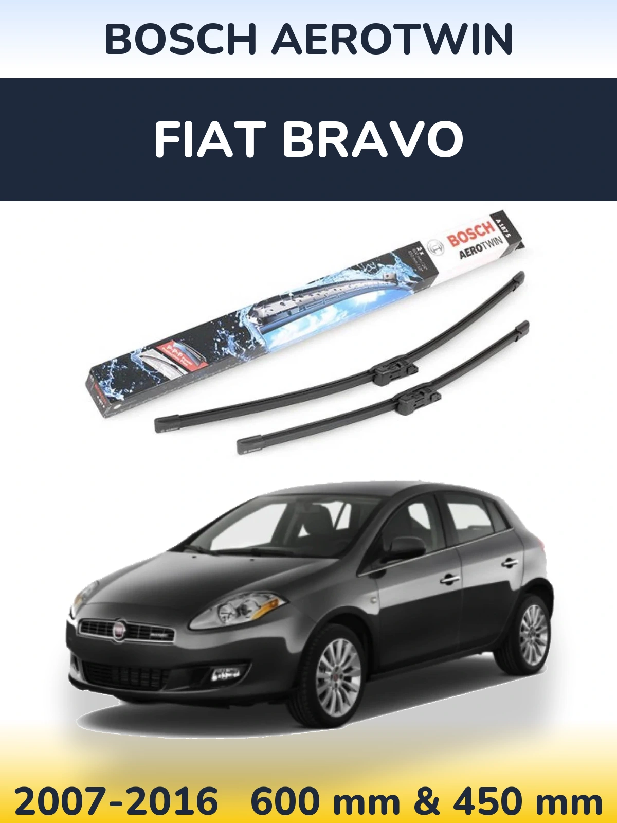 Front wiper blade set BOSCH AeroTwin 600 & 450 mm for Fiat Bravo 2007-2016