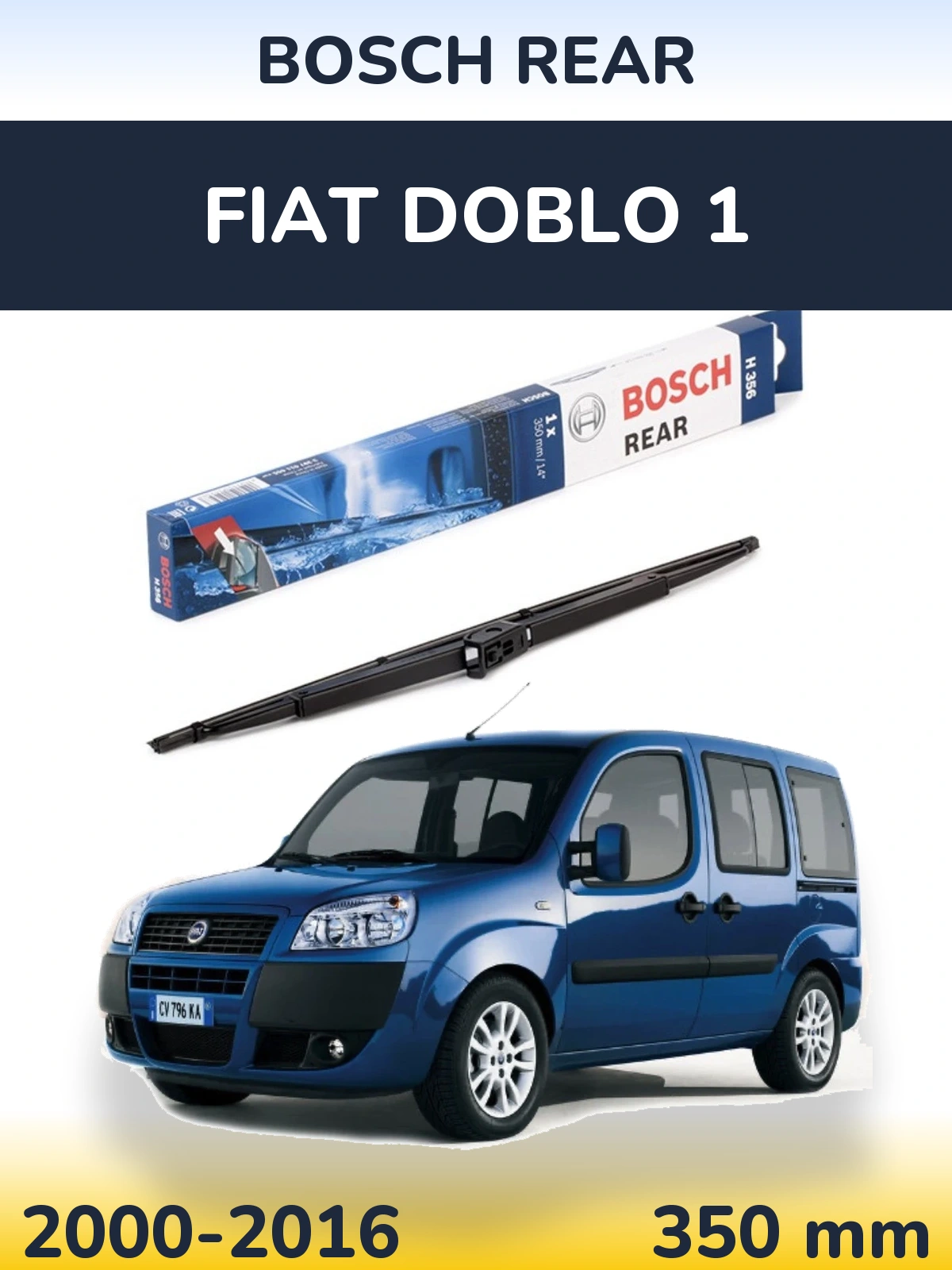 Rear wiper blade BOSCH Rear 350 mm for Fiat Doblo 1 2000-2016