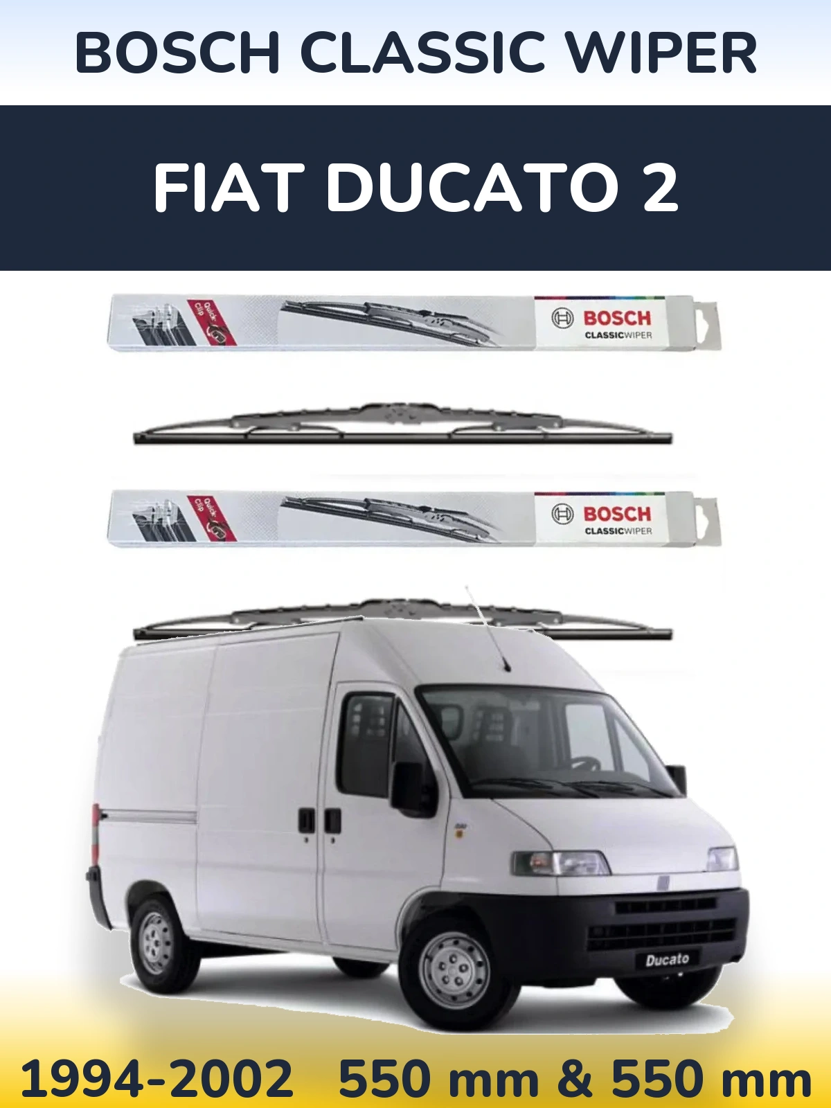 Front wiper blade set BOSCH Classic Wiper 550 & 550 mm for Fiat Ducato 2 1994-2002