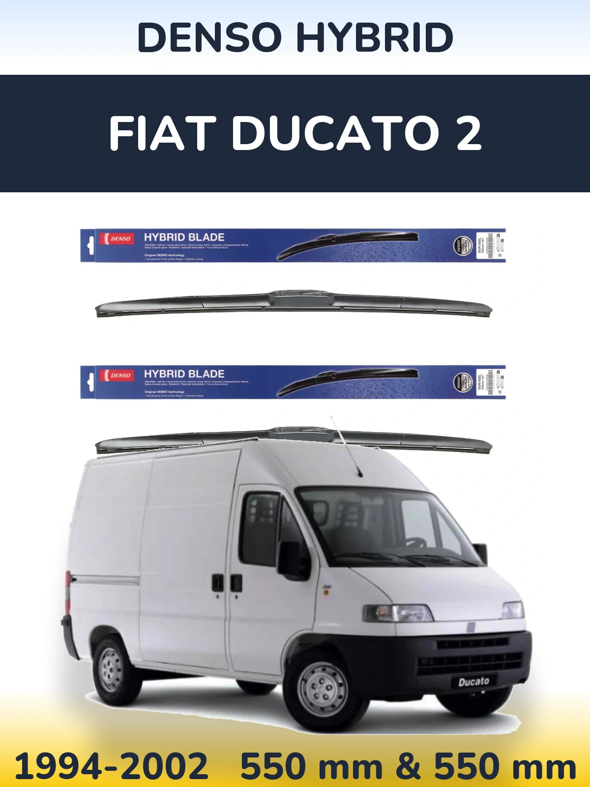 Front wiper blade set Denso Hybrid 550 & 550 mm for Fiat Ducato 2 1994-2002