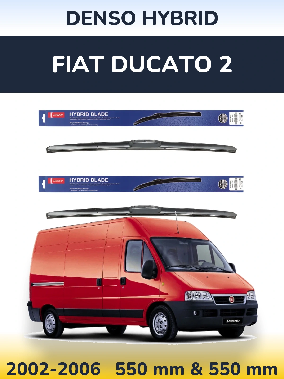Комплект передних дворников Denso Hybrid 550 & 550 мм для Fiat Ducato 2 2002-2006