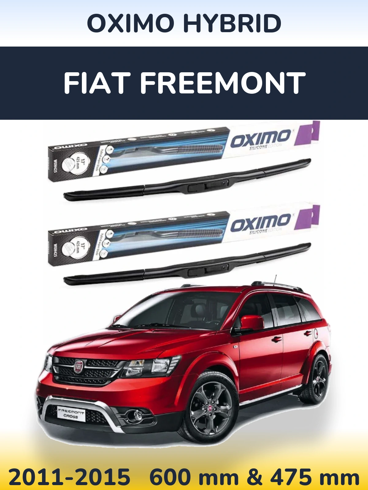 Front wiper blade set Oximo Hybrid 600 & 475 mm for Fiat Freemont 2011-2015