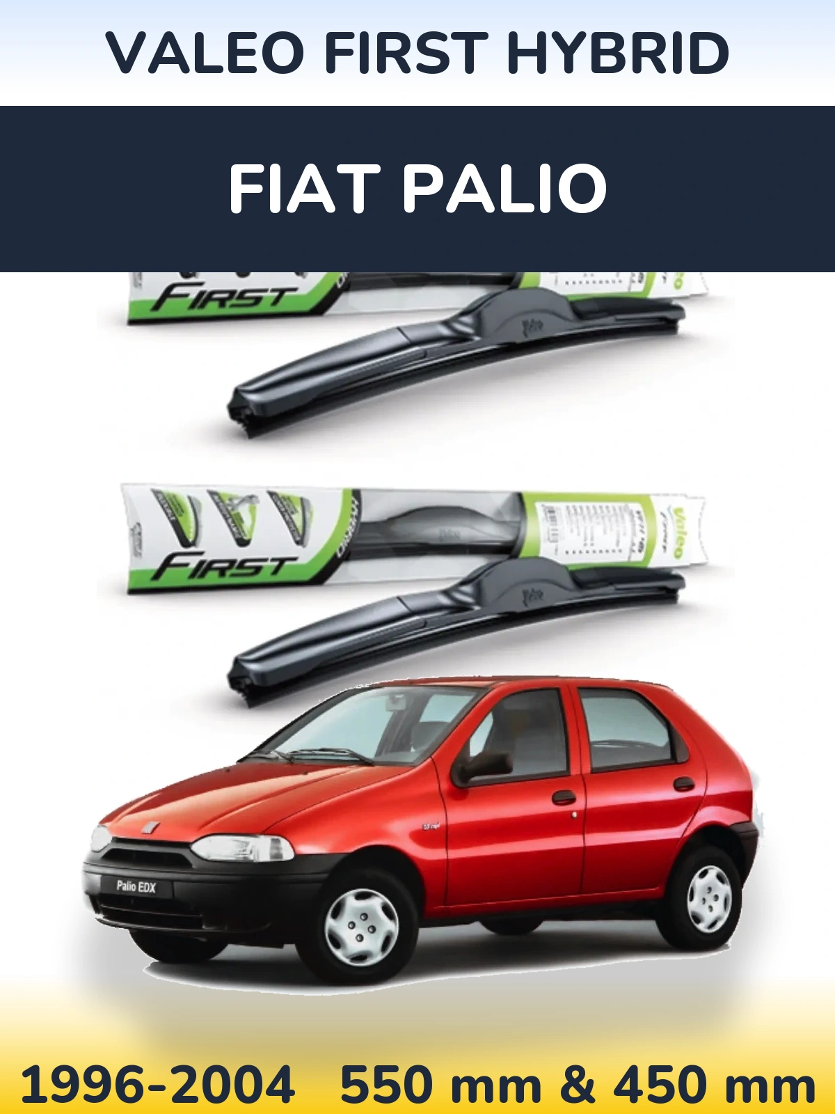 Front wiper blade set Valeo First Hybrid 550 & 450 mm for Fiat Palio 1996-2004