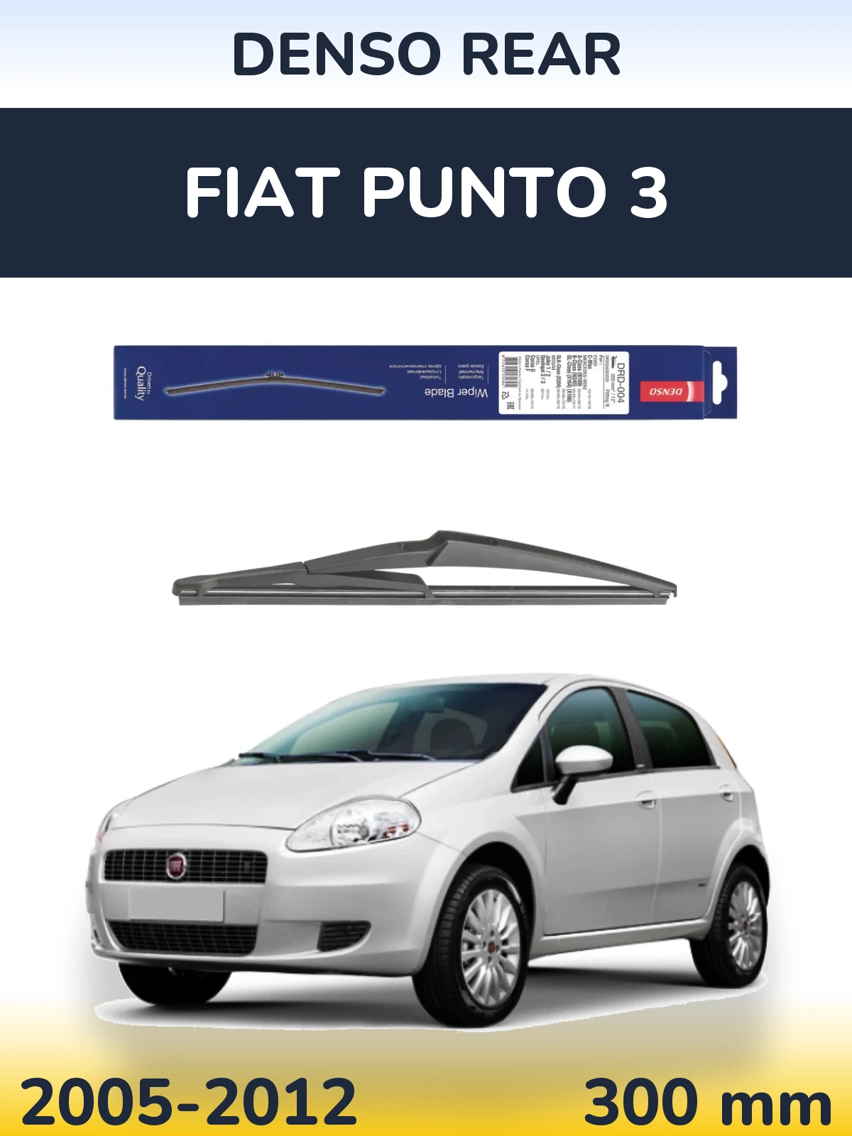 Rear wiper blade Denso Rear 300 mm for Fiat Punto 3 2005-2012