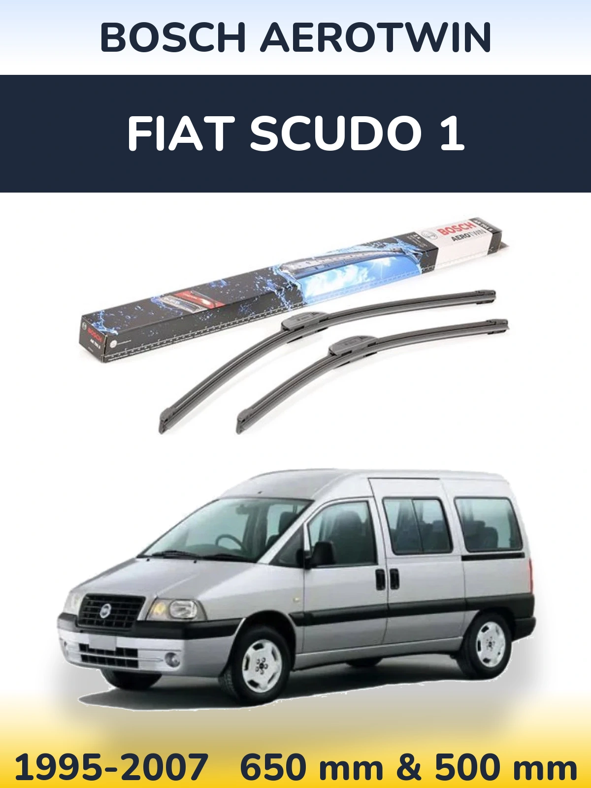 Front wiper blade set BOSCH AeroTwin 650 & 500 mm for Fiat Scudo 1 1995-2007
