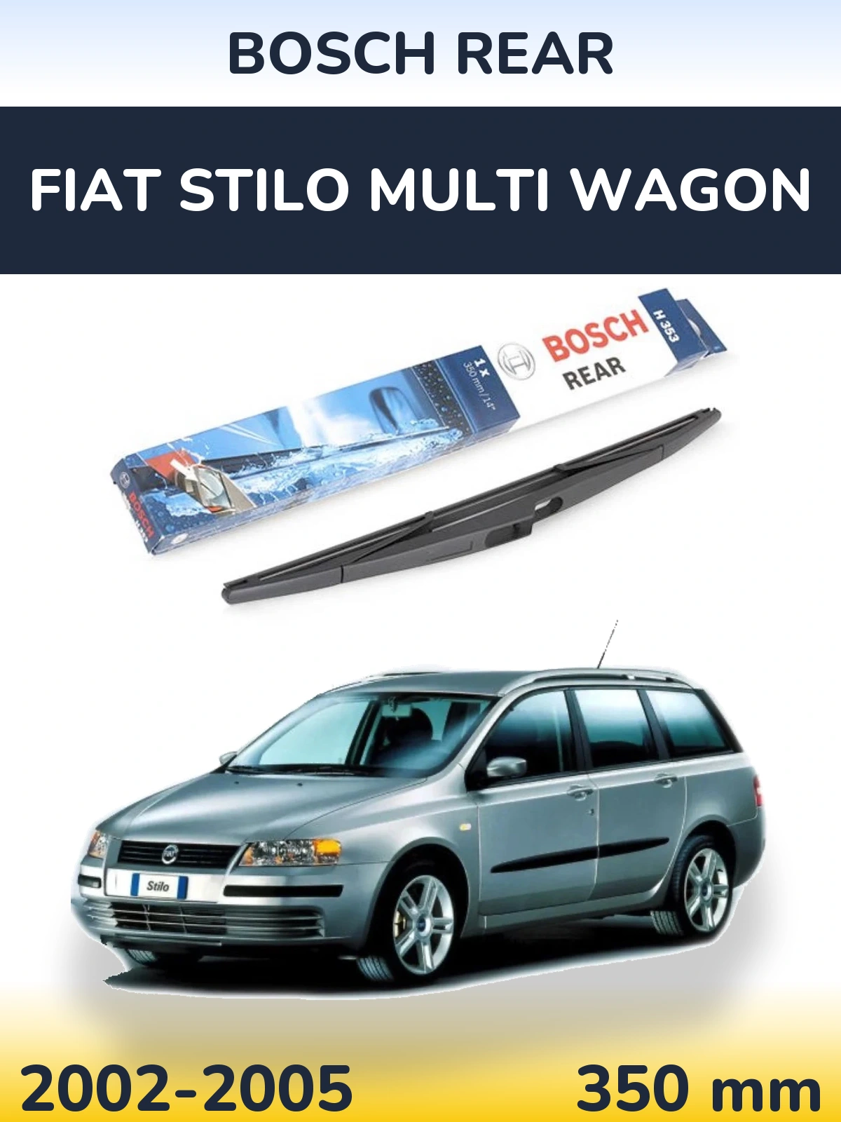 Rear wiper blade BOSCH Rear 350 mm for Fiat Stilo Multi Wagon 2002-2005