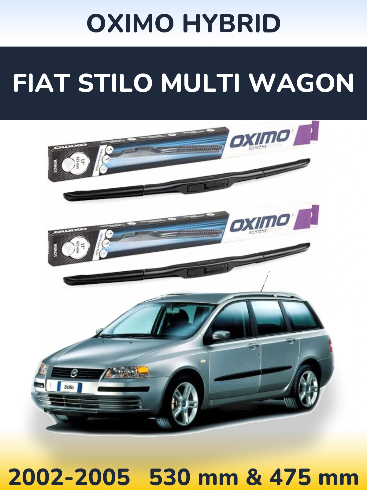 Front wiper blade set Oximo Hybrid 530 & 475 mm for Fiat Stilo Multi Wagon 2002-2005