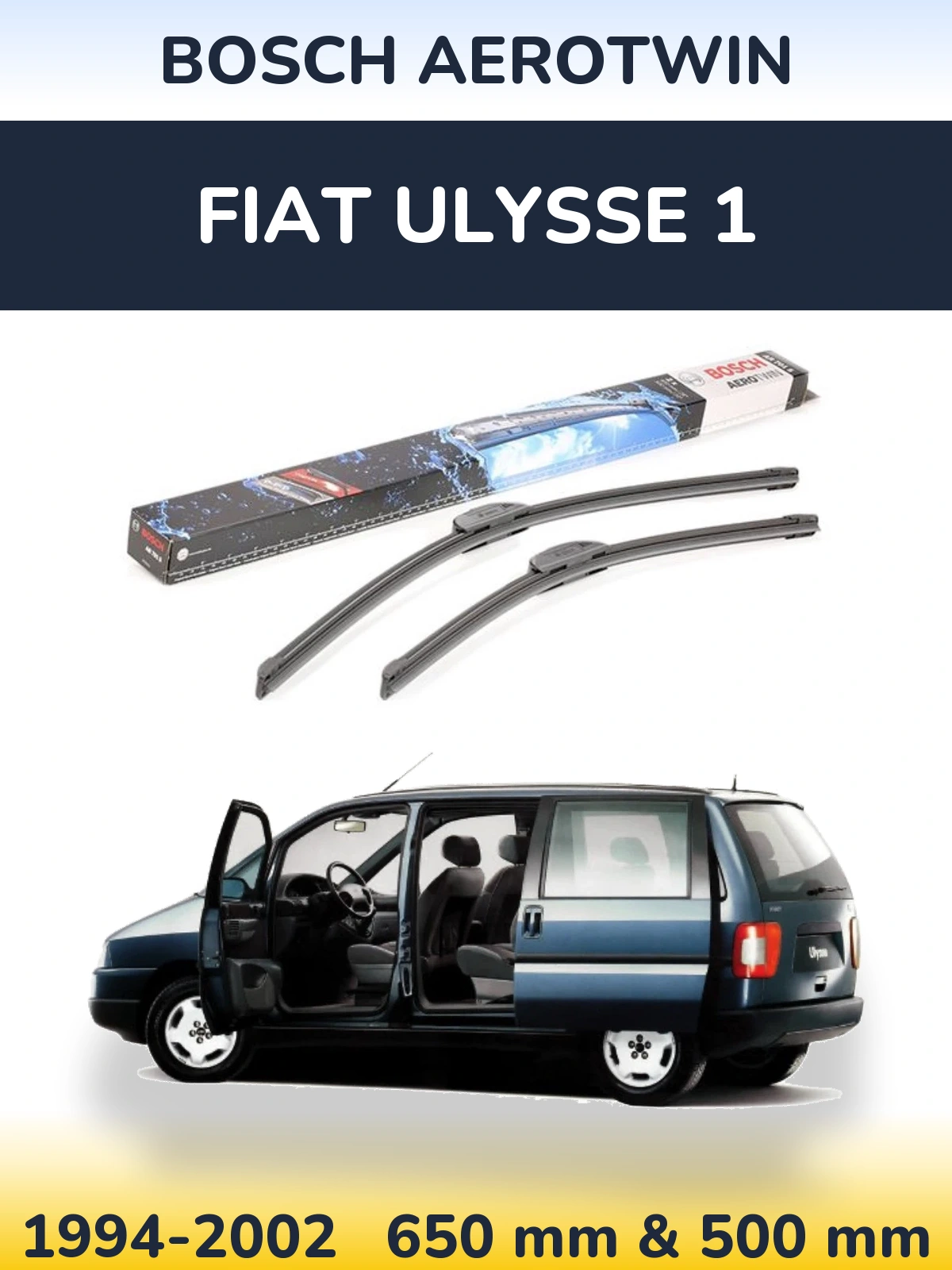 Комплект передніх щіток BOSCH AeroTwin 650 & 500 мм для Fiat Ulysse 1 1994-2002
