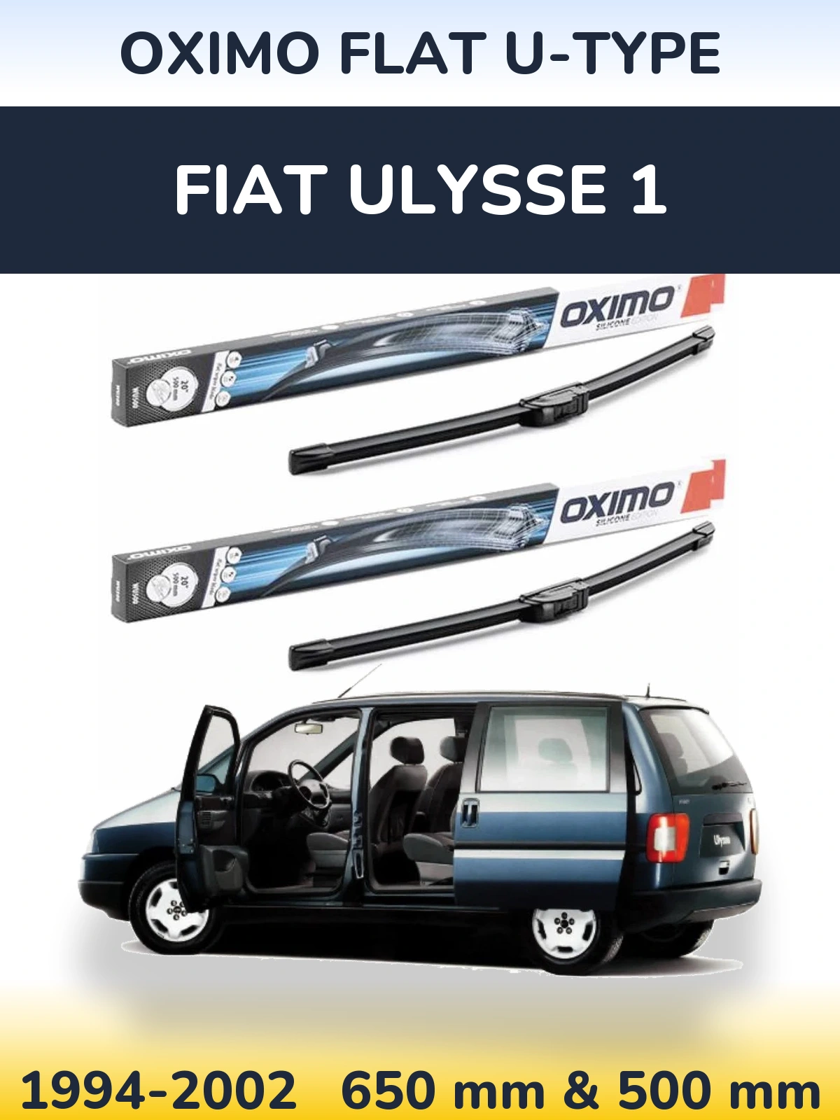 Front wiper blade set Oximo Flat U-type 650 & 500 mm for Fiat Ulysse 1 1994-2002