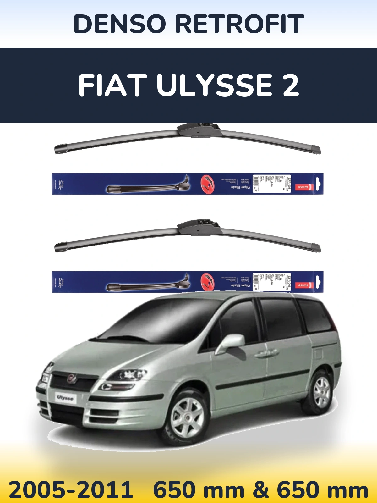 Front wiper blade set Denso Retrofit 650 & 650 mm for Fiat Ulysse 2 2005-2011