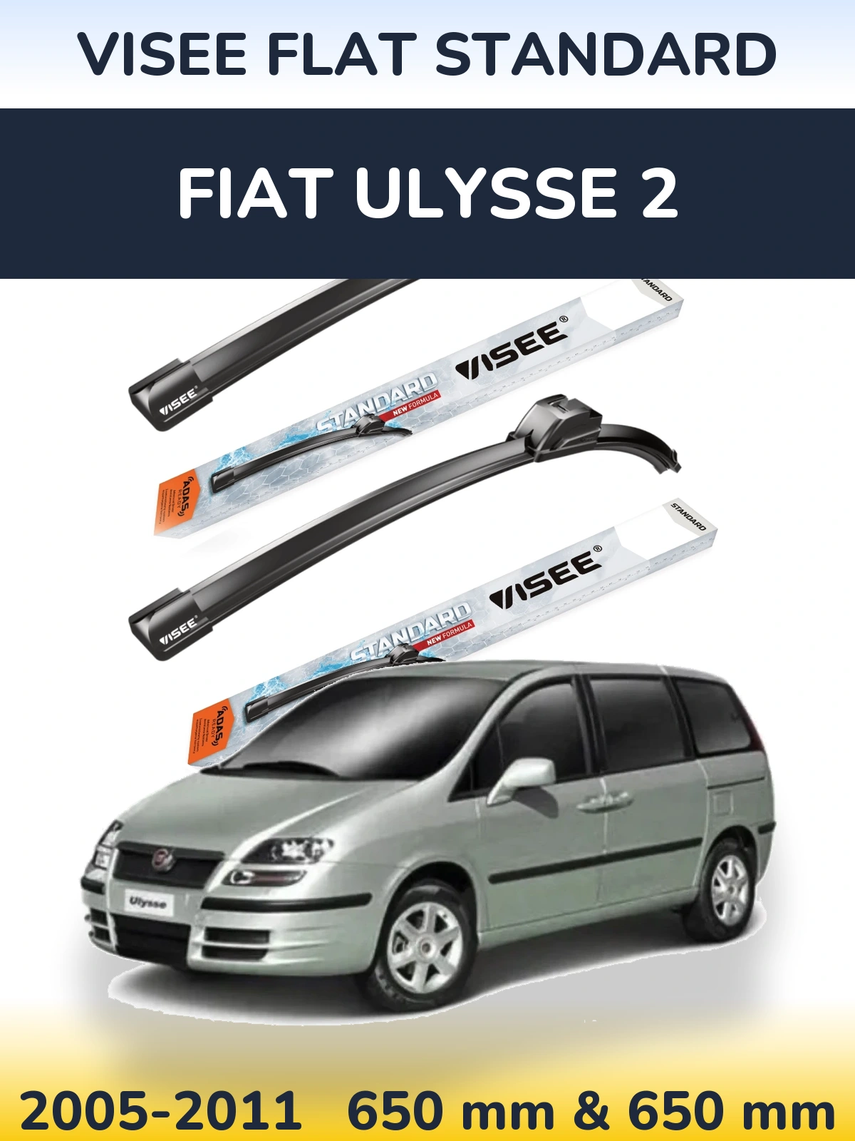 Комплект передніх щіток VISEE FLAT STANDARD 650 & 650 мм для Fiat Ulysse 2 2005-2011