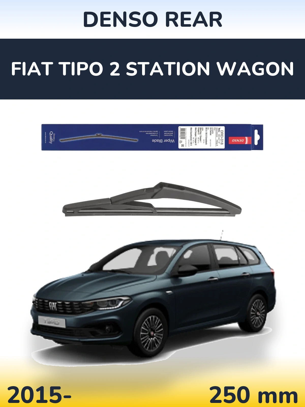 Rear wiper blade Denso Rear 240 mm for Fiat Tipo 2 Station Wagon 2015-2026