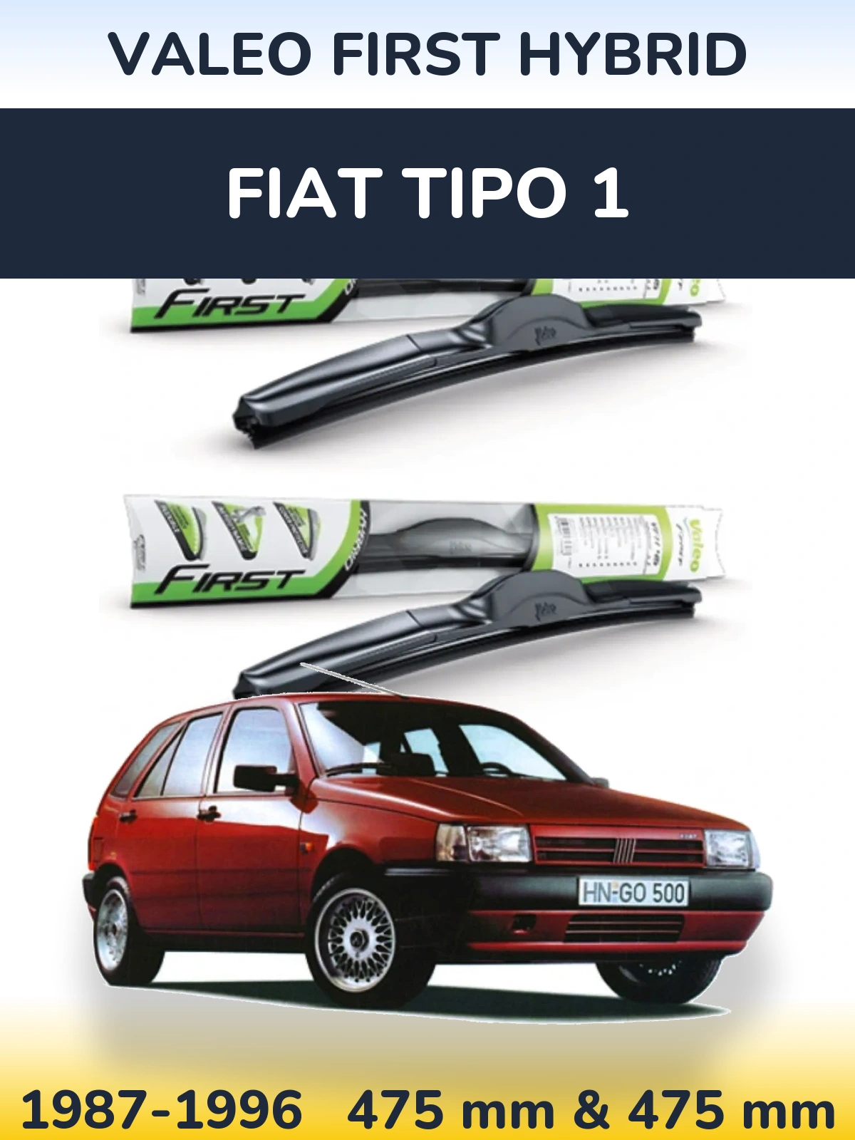 Front wiper blade set Valeo First Hybrid 475 & 475 mm for Fiat Tipo 1 1987-1996